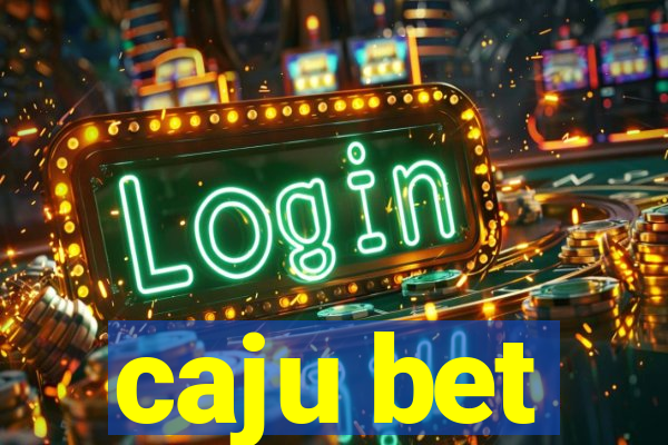 caju bet